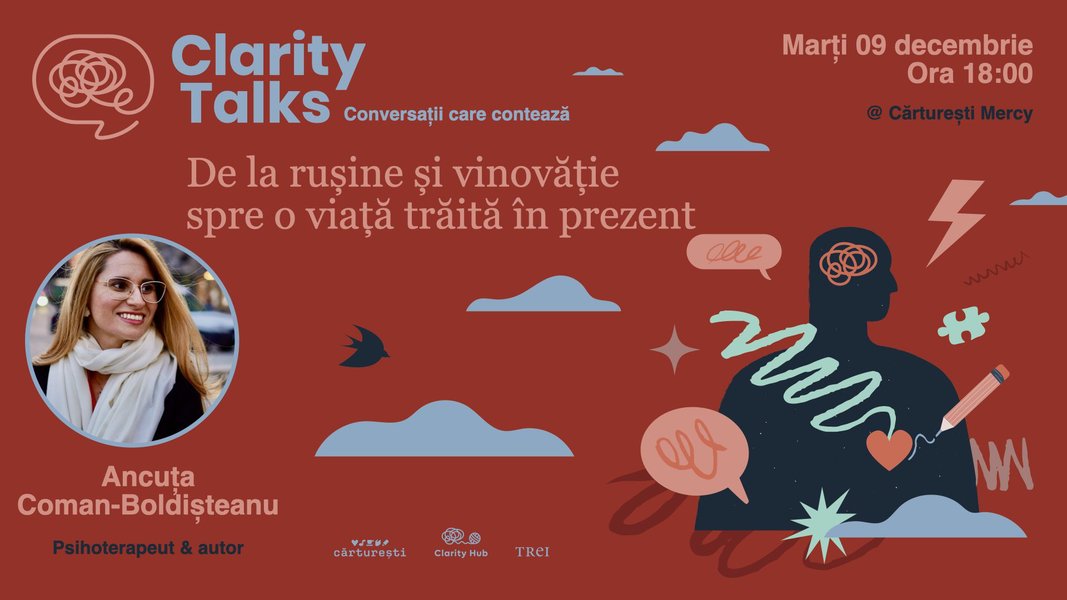 De la rușine și vinovăție spre o viață trăită în prezent